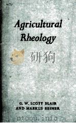 AGRICULTURAL RBEOLOGY   1957  PDF电子版封面    G.W. SCOTT BLAIR AND MARKUS RE 