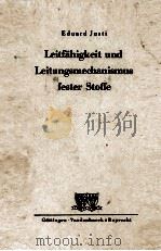 LEITFAHIGKEIT UND LEITUNGSMECHANISMUS FEFTER STOFFE   1948  PDF电子版封面     