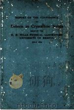 DEFECTS IN CRYSTALLINE SOLIDS   1955  PDF电子版封面     