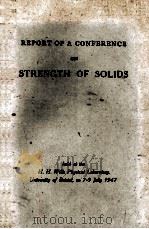 REPORT OF A CONFERENCE ON STRENGTH OF SOLIDS（1948 PDF版）