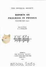 REPORTS ON PROGRESS IN PHYSICS VOLUME XIII 1950（1950 PDF版）
