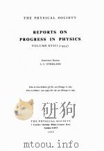REPORTS ON PROGRESS IN PHYSICS VOLUME XVIII 1955（1955 PDF版）