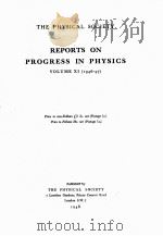 REPORTS ON PROGRESS IN PHYSICS VOLUME XI 1946-1947   1948  PDF电子版封面     