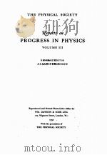REPORTS ON PROGRESS IN PHYSICS VOLUME III（1952 PDF版）