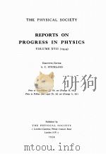 REPORTS ON PROGRESS IN PHYSICS VOLUME XVII 1954   1954  PDF电子版封面    A.C. STICKLAND 