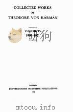 COLLECTED WORKS OF THEODORE VON KARMAN VOLUME IV 1940-1951   1956  PDF电子版封面     