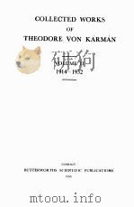 COLLECTED WORKS OF THEODORE VON KARMAN VOLUME II 1914-1932   1956  PDF电子版封面     