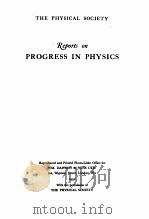 REPORTS ON PROGRESS IN PHYSICS VOLUME I（1952 PDF版）