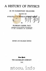 A HISTORY OF PHYSICS   1935  PDF电子版封面    FLORIAN CAJORI 