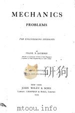 MECHANICS PROBLEMS FOR ENGINEERING STUDENTS THIRD EDITION   1919  PDF电子版封面    FRANK B. SANBORN 