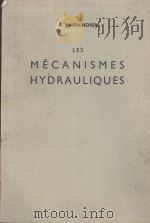 MECANISMES HYDRAULIQUES   1957  PDF电子版封面    J. FAISANDIER 