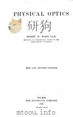 PHYSICAL OPTICS NEW AND REVISED EDITION（1923 PDF版）