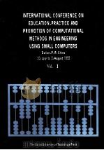 INTERNATIONAL CONFERENCE ON EDUCATION，PRACTICE AND PROMOTION OF COMPUTATIONAL METHODS IN ENGINEERING   1992.07  PDF电子版封面     