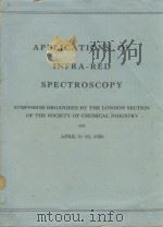 APPLICATIONS OF INFRA-RED SPECTROSCOPY（1957 PDF版）