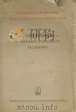 THE THERMODYNAMICS OF THERMAL INSTABILITY IN LIQUIDS   1959  PDF电子版封面     