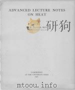 ADVANCED LECTURE NOTES ON HEAT（1921 PDF版）