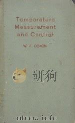 TEMPERATURE MEASUREMENTS AND CONTROL   1960  PDF电子版封面    W.F. COXON 