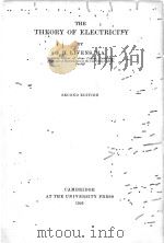 THE THEORY OF ELECTRICITY SECOND EDITION   1926  PDF电子版封面    G.H. LIVENS 