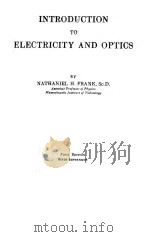 INTRODUCTION TO ELECTRICITY AND OPTICS FIRST EDITION（ PDF版）