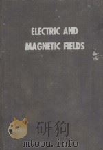 ELECTRIC AND MAGNETIC FIELDS THIRD EDITION（1949 PDF版）
