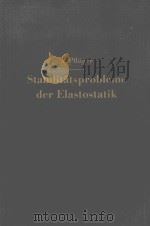STABILITATSPROBLEME DER ELASTOSTATIK   1950  PDF电子版封面    ALF PFLUGER 