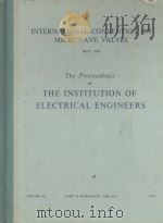 THE PROCEEDINGS OF THE INSTITUTION OF ELECTRICAL ENGINEERS PART B SUPPLEMENTS NOS. 10-12 VOLUME 105   1958  PDF电子版封面     
