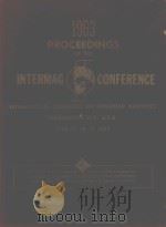 1963 PROCEEDINGS OF THE INTERMAG CONFERENCE   1963  PDF电子版封面     