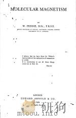 MOLECULAR MAGNETISM   1929  PDF电子版封面    W. PEDDIE 