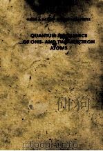 QUANTUM MECHANICS OF ONE-AND TWO ELECTRON ATOMS（ PDF版）