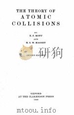 THE THEORY OF ATOMIC COLLISIONS SECOND EDITION（1949 PDF版）