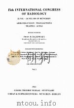 IXTH INTERNATIONAL CONGRESS OF RADIOLOGY VOLUME 2   1961  PDF电子版封面    B. RAJEWSKY 