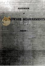 HANDBOOK OF MICROWAVE MEASUREMENTS SECOND EDITION VOLUME I   1955  PDF电子版封面     