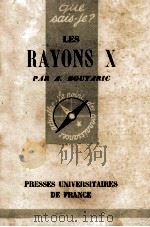 LES RAYONS X   1948  PDF电子版封面    A. BOUTARIC 