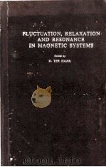 FLUCTUATION     PDF电子版封面    RELAXATION AND RESONANCE IN M 
