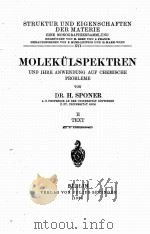 MOLEKULSPEKTREN UND IHRE ANWENDUNG AUF CHEMISCHE PROBLEME II TEXT   1936  PDF电子版封面    H. SPONER 