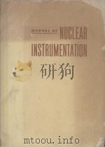 MANUAL OF NUCLEAR INSTRUMENTATION     PDF电子版封面     