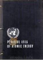 PROCEEDING OF THE INTERNATIONAL CONFERENCE ON THE PEACEFUL USES OF ATOMIC ENERGY VOLUME 8   1956  PDF电子版封面     