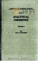 SERIES IX ANALYTICAL CHEMISTRY VOLUME 2   1961  PDF电子版封面    CARL E. CROUTHAMEL 