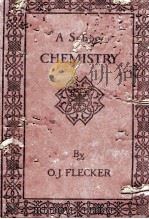 A SCHOOL CHEMISTRY SECOND EDITION   1925  PDF电子版封面    O.J. FLECKER 