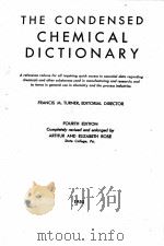THE CONDENSED CHEMICAL DICTIONARY FOURTH EDITION（1950 PDF版）