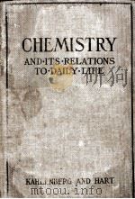CHEMISTRY AND ITS RELATION TO DAILY LIFE   1916  PDF电子版封面    LOUIS KAHLENBERG AND EDWIN B. 