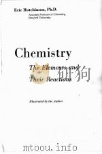 CHEMISTRY THE ELEMENTS AND THEIR BEACTIONS（1959 PDF版）
