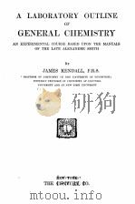 A LABORATORY OUTLINE OF GENERAL CHEMISTRY（1927 PDF版）