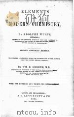 ELEMENTS OF MODERN CHEMISTRY（1884 PDF版）