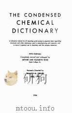 THE CONDENSED CHEMICAL DICTIONARY FIFTH EDITION（1956 PDF版）