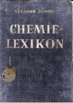 CHEMIE LEXIKON DRITTE NEU BEARBEITETE AUFLAGE BAND II L-Z     PDF电子版封面    HERMANN ROMPP 