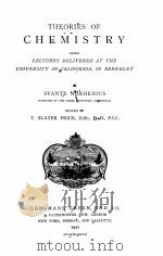 THEORIES OF CHEMISTRY   1907  PDF电子版封面     