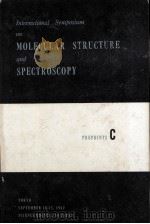 INTERNATIONAL SYMPOSIUM ON MOLECULAR STRUCTURE AND SPECTROSCOPY PREPRINTS C（1962 PDF版）