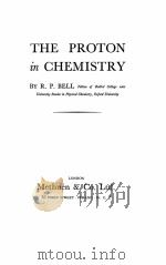 THE PROTON IN CHEMISTRY   1959  PDF电子版封面    R.P. BELL 