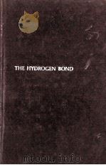 THE HYDROGEN BOND     PDF电子版封面    GEORGE C. PIMENTEL AND AUBREY 